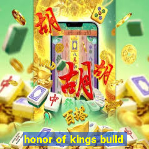 honor of kings build